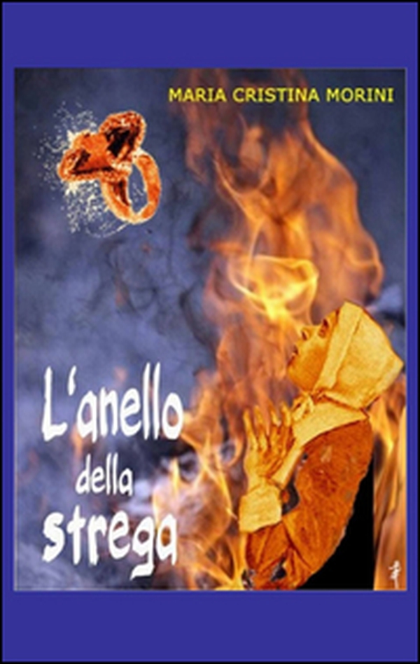 L'anello della strega - Librerie.coop L'anello della strega - Librerie.coop