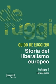 Storia del liberalismo europeo - Librerie.coop Storia del liberalismo europeo - Librerie.coop