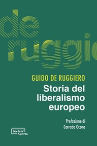 Storia del liberalismo europeo - Librerie.coop