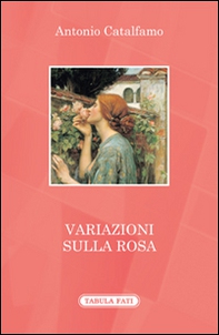 Variazioni sulla rosa - Librerie.coop Variazioni sulla rosa - Librerie.coop