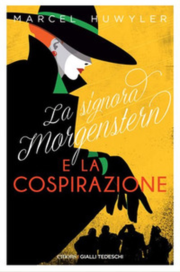 La signora Morgestern e la cospirazione - Librerie.coop La signora Morgestern e la cospirazione - Librerie.coop