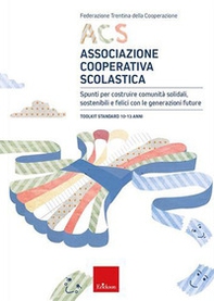 ACS Associazione Cooperativa Scolastica. Toolkit - Librerie.coop