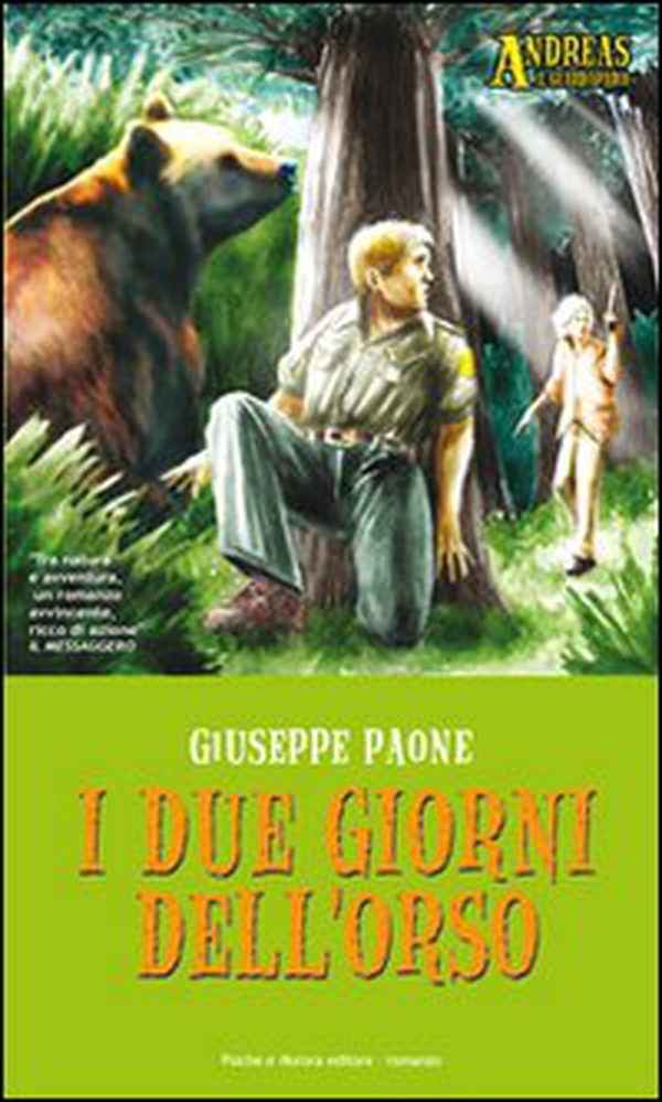 I due giorni dell'orso - Librerie.coop I due giorni dell'orso - Librerie.coop