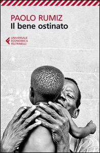 Il bene ostinato - Librerie.coop