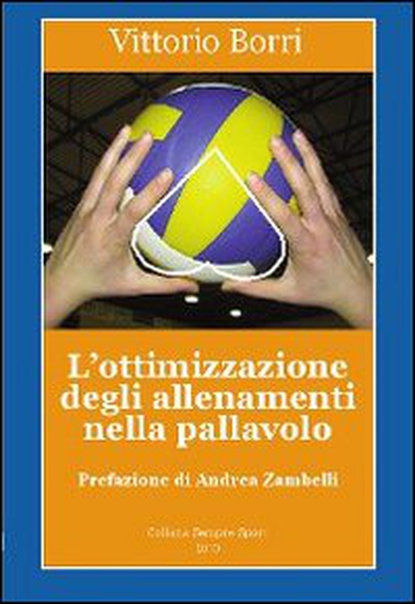 L'ottimizzazione degli allenamenti nella pallavolo - Librerie.coop L'ottimizzazione degli allenamenti nella pallavolo - Librerie.coop