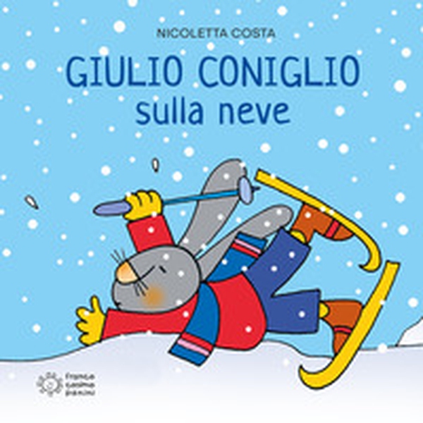 Giulio Coniglio va sulla neve - Librerie.coop Giulio Coniglio va sulla neve - Librerie.coop