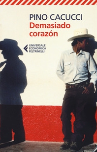 Demasiado corazón - Librerie.coop Demasiado corazón - Librerie.coop