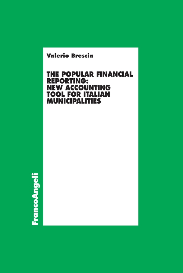 The popular financial reporting: new accounting tool for Italian municipalities - Librerie.coop The popular financial reporting: new accounting tool for Italian municipalities - Librerie.coop