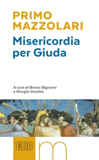 Misericordia per Giuda - Librerie.coop Misericordia per Giuda - Librerie.coop