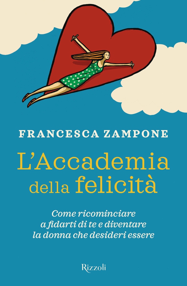 L'Accademia della felicità - Librerie.coop L'Accademia della felicità - Librerie.coop