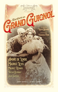 I racconti del Grand Guignol - Librerie.coop