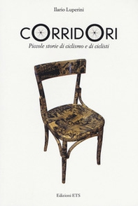 Corridori. Piccole storie di ciclismo e ciclisti - Librerie.coop