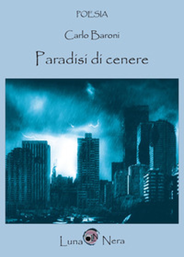 Paradisi di cenere - Librerie.coop