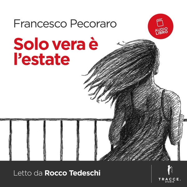 Solo vera è l'estate - Librerie.coop Solo vera è l'estate - Librerie.coop