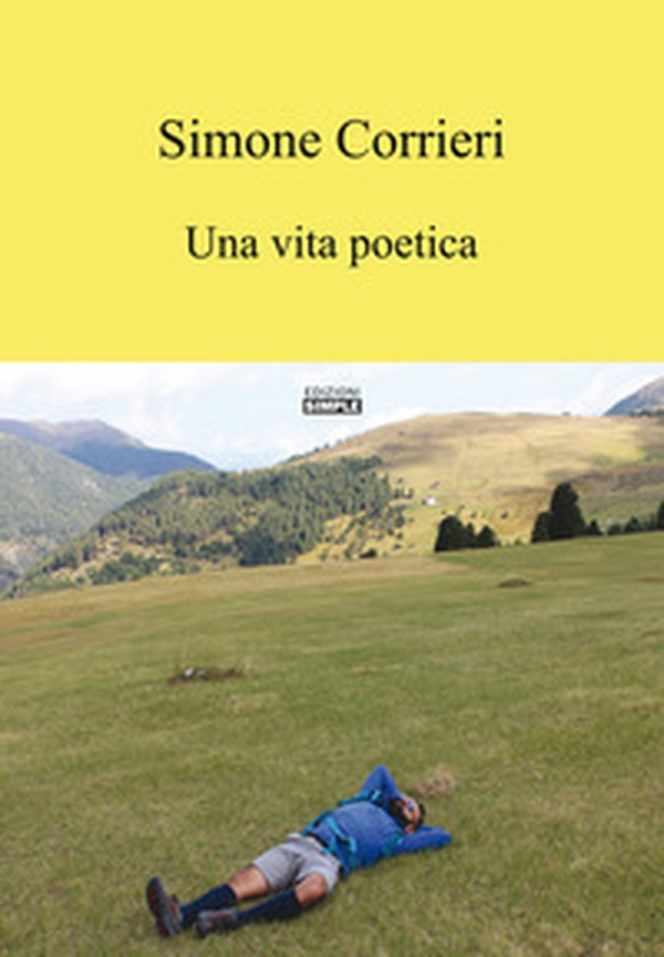 Una vita poetica - Librerie.coop Una vita poetica - Librerie.coop