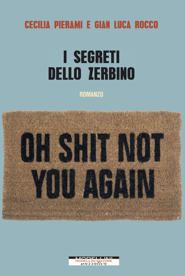 I segreti dello zerbino - Librerie.coop I segreti dello zerbino - Librerie.coop