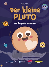 Der kleine Pluto. Und das große Universum - Librerie.coop Der kleine Pluto. Und das große Universum - Librerie.coop