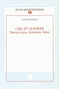 L'oeil et la poésie. Desnos, Jouve, Schehadé, Stétié - Librerie.coop