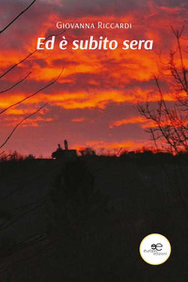 Ed è subito sera - Librerie.coop Ed è subito sera - Librerie.coop