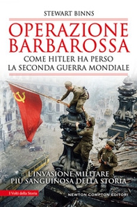 Operazione Barbarossa. Come Hitler ha perso la Seconda guerra mondiale - Librerie.coop Operazione Barbarossa. Come Hitler ha perso la Seconda guerra mondiale - Librerie.coop