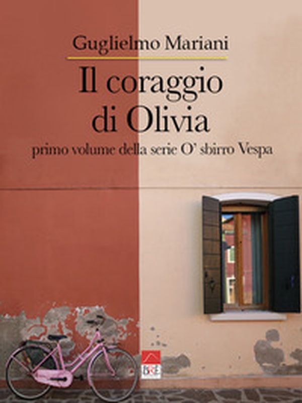 Il coraggio di Olivia. O' sbirro Vespa - Librerie.coop Il coraggio di Olivia. O' sbirro Vespa - Librerie.coop