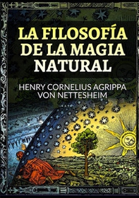 La filosofía de la magia natural - Librerie.coop