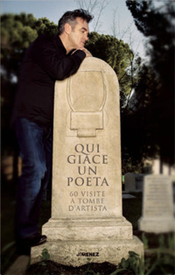 Qui giace un poeta. 60 visite a tombe d'artista - Librerie.coop Qui giace un poeta. 60 visite a tombe d'artista - Librerie.coop
