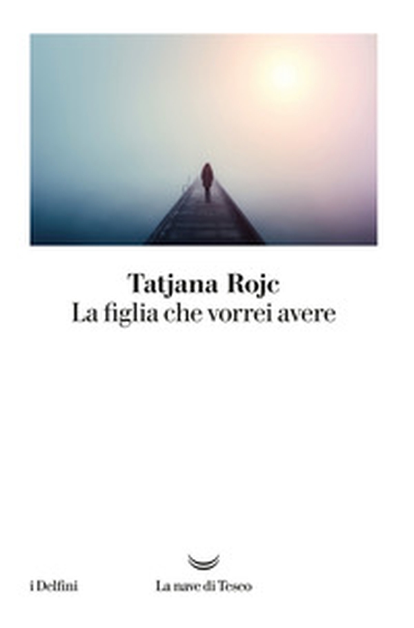 La figlia che vorrei avere - Librerie.coop La figlia che vorrei avere - Librerie.coop