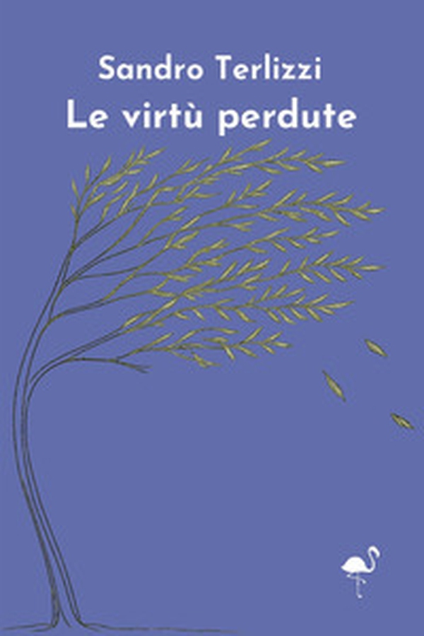 Le virtù perdute - Librerie.coop