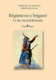 Brigantesse e briganti. Le due metà della banda - Librerie.coop