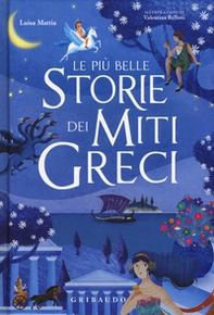 Le più belle storie dei miti greci - Librerie.coop