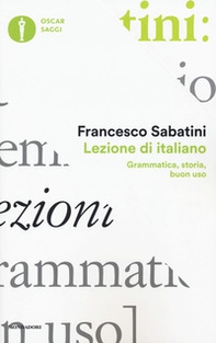 Lezione di italiano. Grammatica, storia, buon uso - Librerie.coop