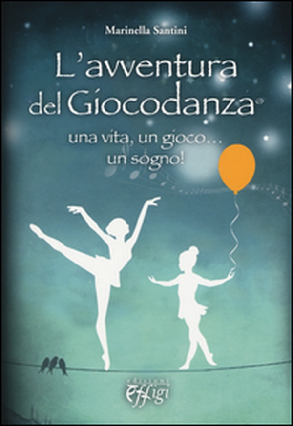 L'avventura del giocodanza - Librerie.coop L'avventura del giocodanza - Librerie.coop