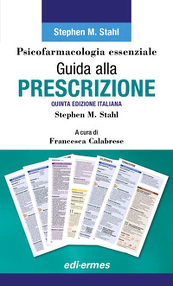 Psicofarmacologia essenziale. Guida alla prescrizione - Librerie.coop