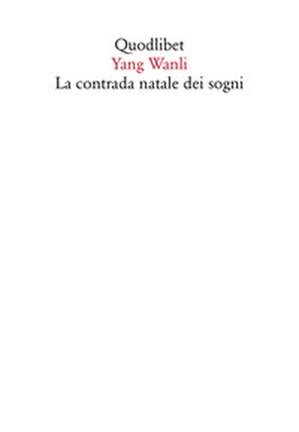 La contrada Natale dei sogni. Un'antologia. Testo cinese a fronte - Librerie.coop La contrada Natale dei sogni. Un'antologia. Testo cinese a fronte - Librerie.coop