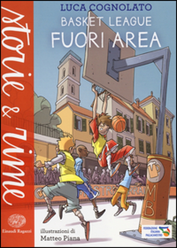 Fuori area. Basket league - Librerie.coop Fuori area. Basket league - Librerie.coop
