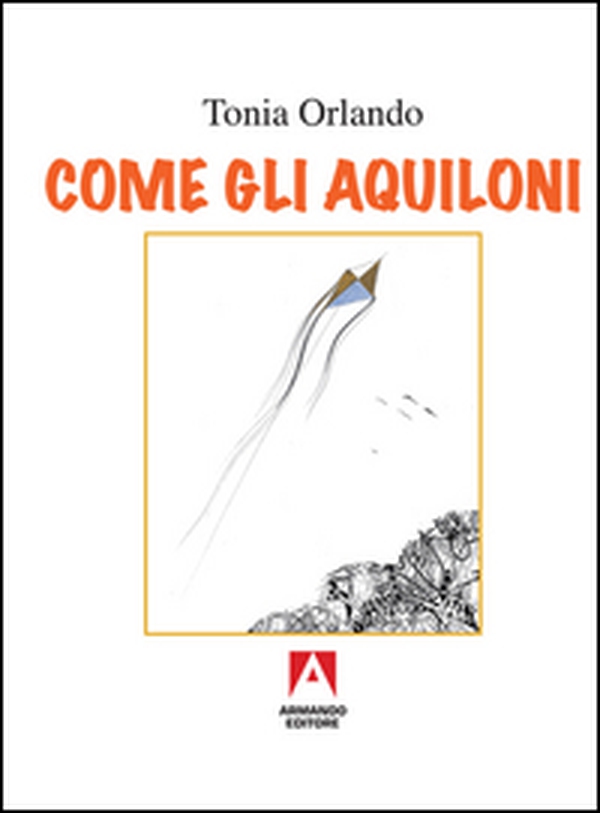 Come gli aquiloni - Librerie.coop Come gli aquiloni - Librerie.coop