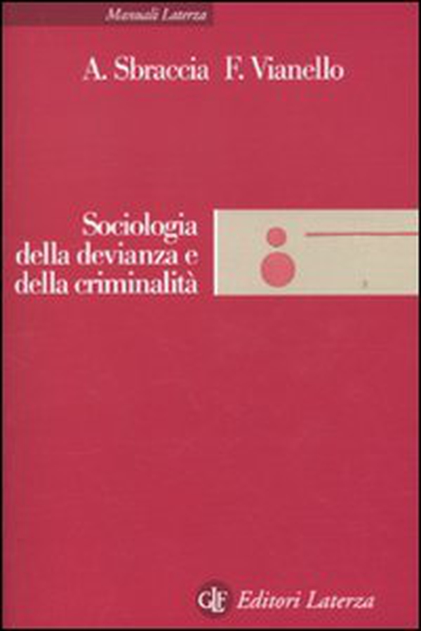 Sociologia della devianza e della criminalità - Librerie.coop Sociologia della devianza e della criminalità - Librerie.coop