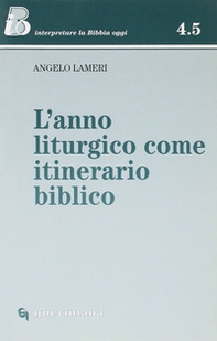 L'anno liturgico come itinerario biblico - Librerie.coop L'anno liturgico come itinerario biblico - Librerie.coop