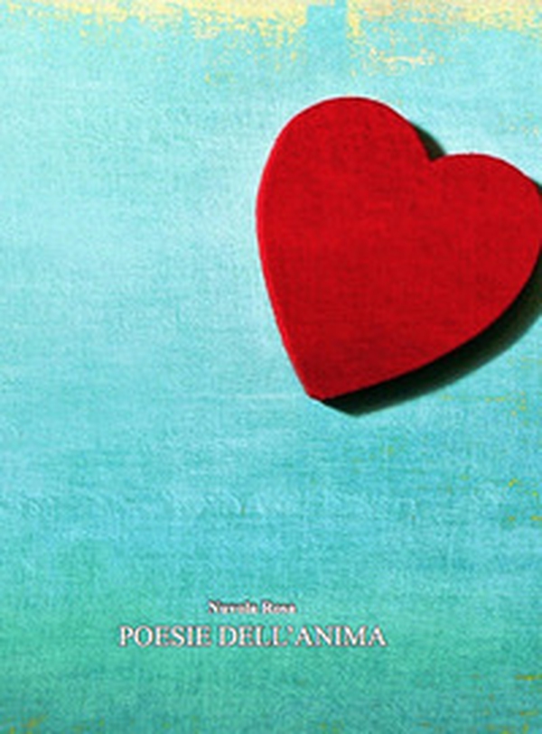Poesie dell'anima - Librerie.coop Poesie dell'anima - Librerie.coop
