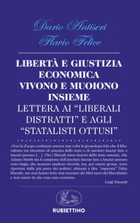 Libertà e giustizia economica vivono insieme e muoiono insieme. Lettera ai «liberali distratti» e agli «statalisti ottusi» - Librerie.coop Libertà e giustizia economica vivono insieme e muoiono insieme. Lettera ai «liberali distratti» e agli «statalisti ottusi» - Librerie.coop