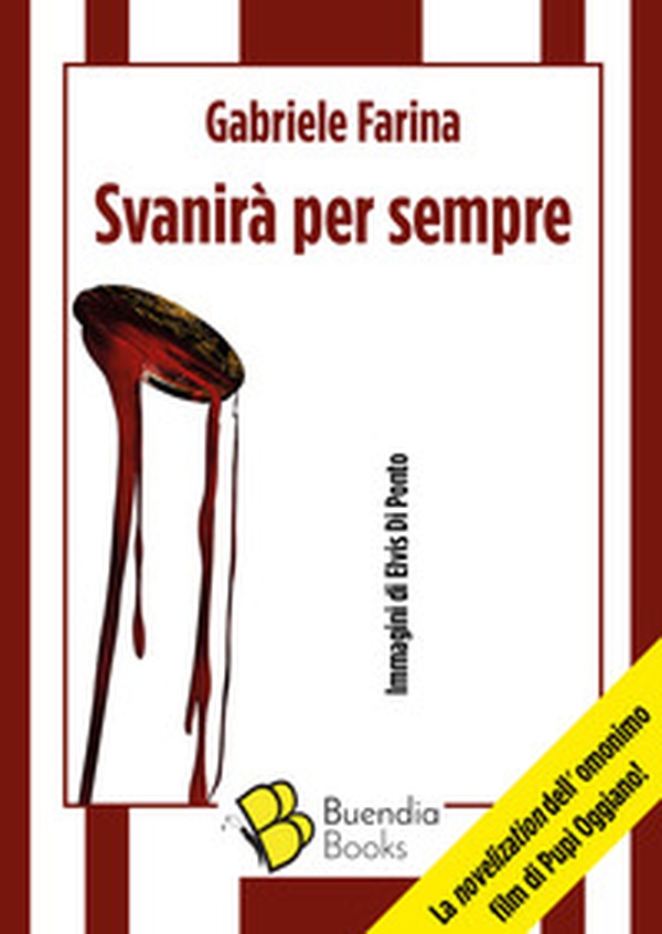Svanirà per sempre - Librerie.coop Svanirà per sempre - Librerie.coop