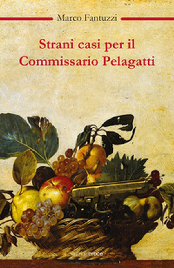 Strani casi per il commissario Pelagatti - Librerie.coop Strani casi per il commissario Pelagatti - Librerie.coop