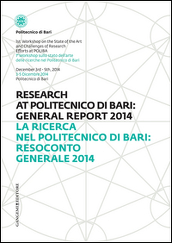 La ricerca nel Politecnico di Bari: resoconto generale 2015. Ediz. italiana e inglese - Librerie.coop La ricerca nel Politecnico di Bari: resoconto generale 2015. Ediz. italiana e inglese - Librerie.coop