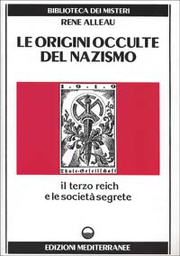 Le origini occulte del nazismo - Librerie.coop Le origini occulte del nazismo - Librerie.coop