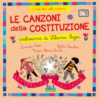 Le canzoni della costituzione. I miei libri delle canzoni - Librerie.coop Le canzoni della costituzione. I miei libri delle canzoni - Librerie.coop