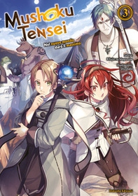 Mushoku Tensei. Nel nuovo mondo darò il massimo - Vol. 3 - Librerie.coop