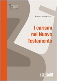 I carismi nel Nuovo Testamento - Librerie.coop