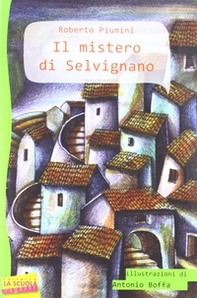 Il mistero di Selvignano - Librerie.coop
