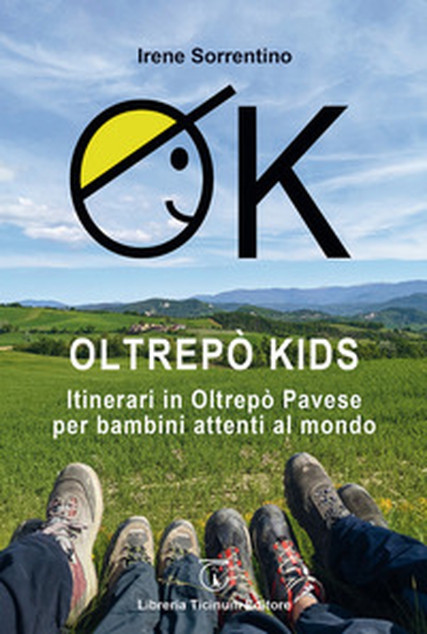 OK Oltrepò Kids. Itinerari in Oltrepò Pavese per bambini attenti al mondo - Librerie.coop OK Oltrepò Kids. Itinerari in Oltrepò Pavese per bambini attenti al mondo - Librerie.coop